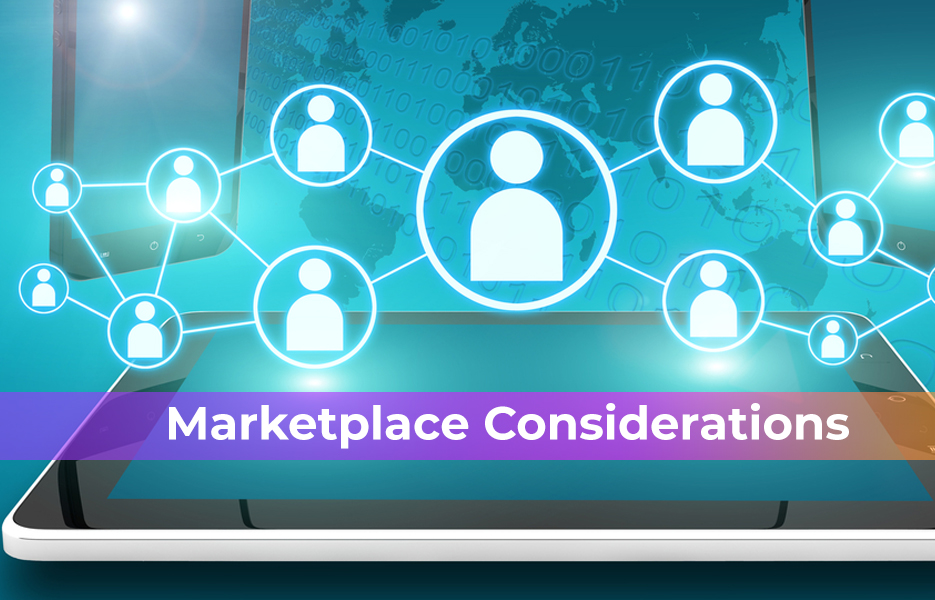 Marketplace considerations