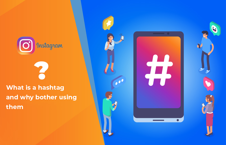 What is a Hashtag and Why Bother Using Them