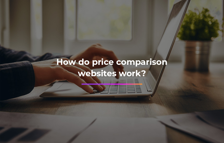 How do price comparison websites work