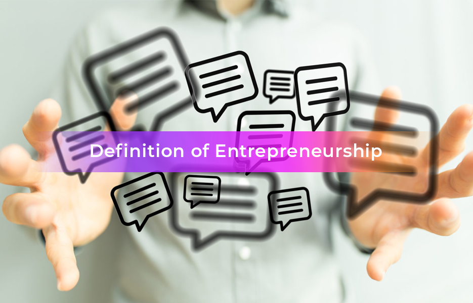 Definition of Entrepreneurship