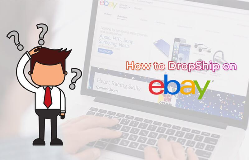 How to Dropship on Ebay