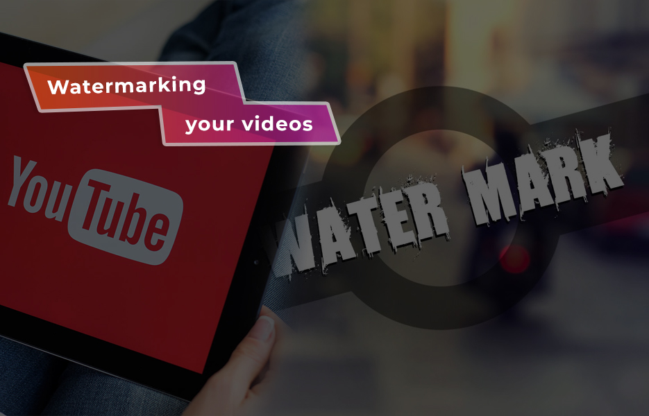 Watermarking your videos