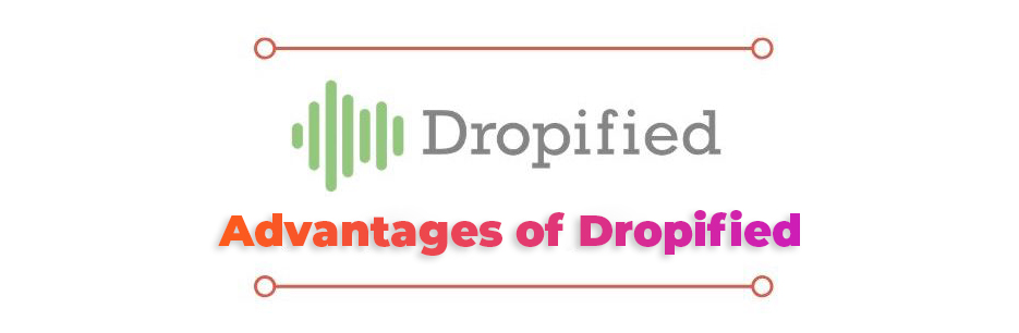 Advantages-Of-Dropified