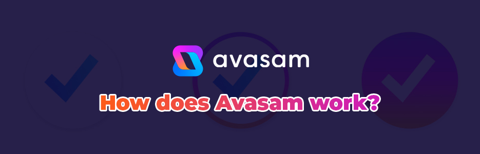 How does Avasam work