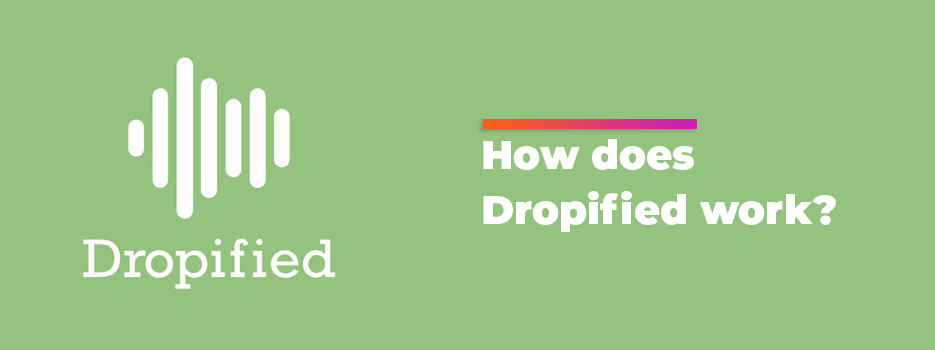 How-Does-Dropified-Work