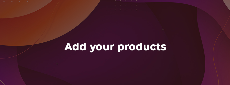 Add-your-products