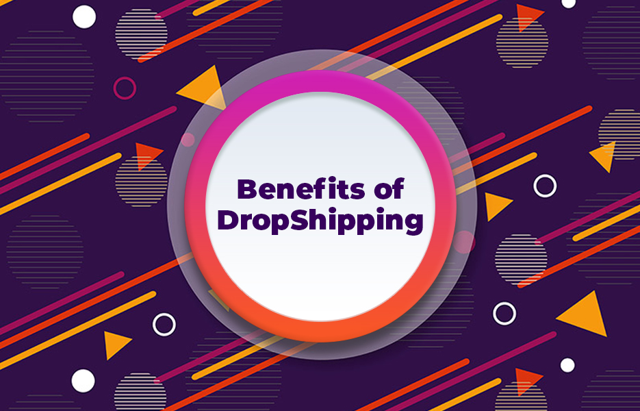 Benefits-of-DropShipping