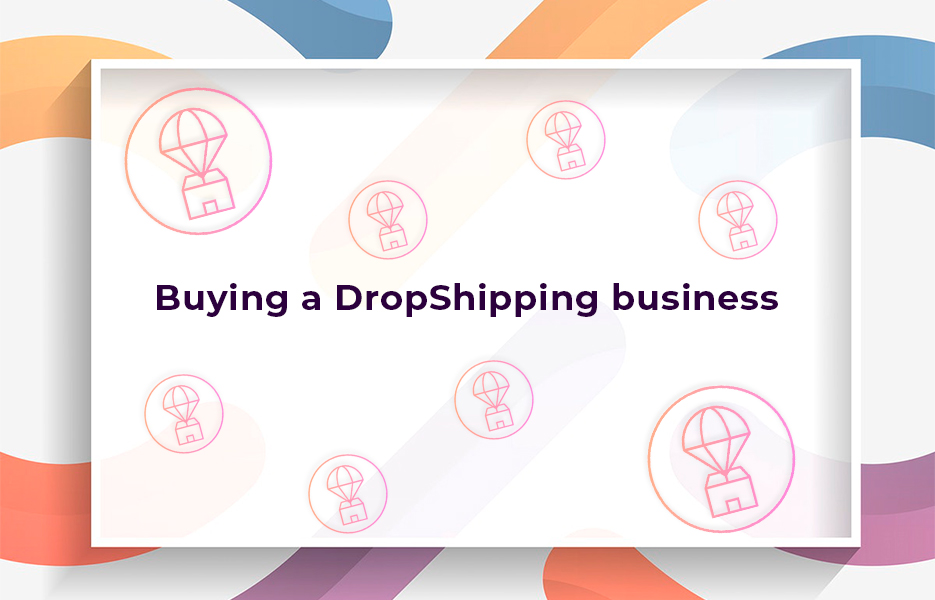 Buying-a-DropShipping-business