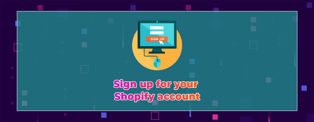 Sign-up-for-your-Shopify-account