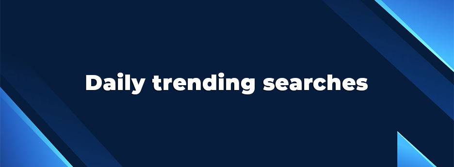Daily trending searches