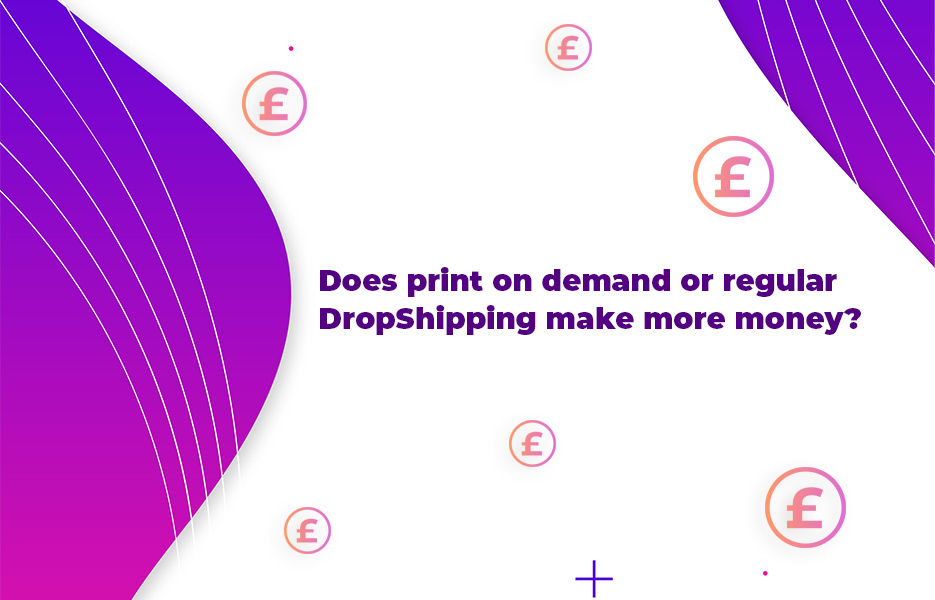 , What is POD? Print On Demand DropShipping explained