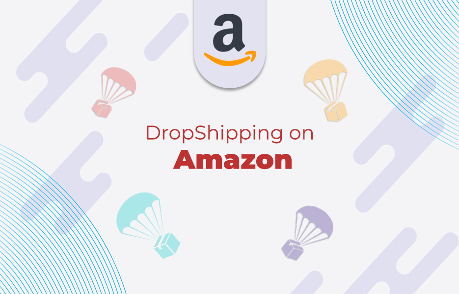 DropShipping on Amazon