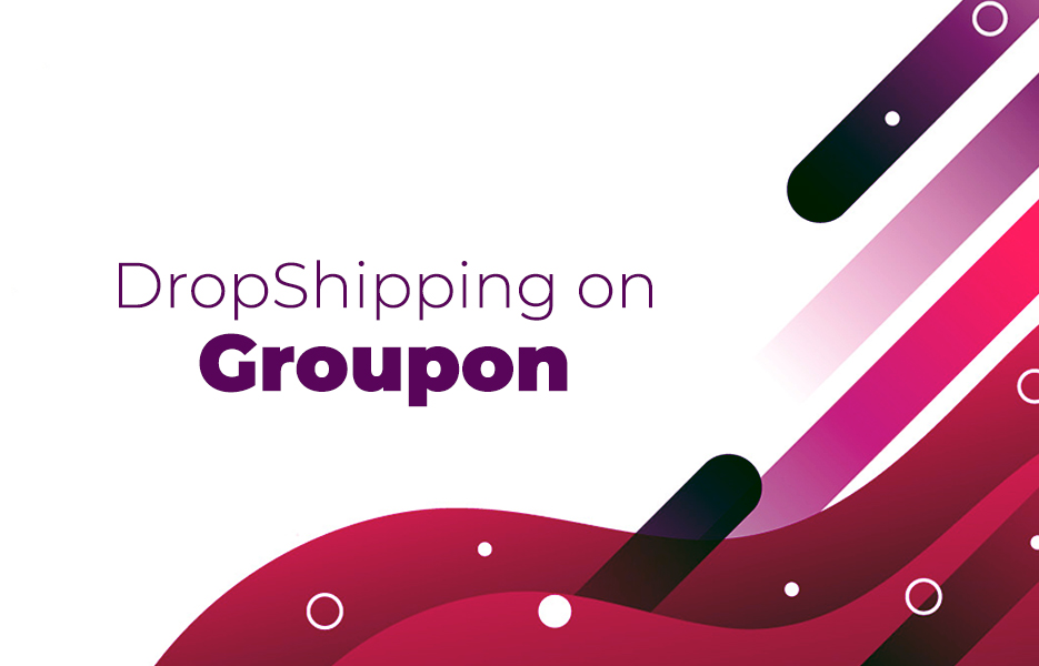 DropShipping on Groupon