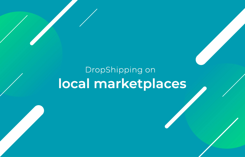DropShipping on local marketplaces