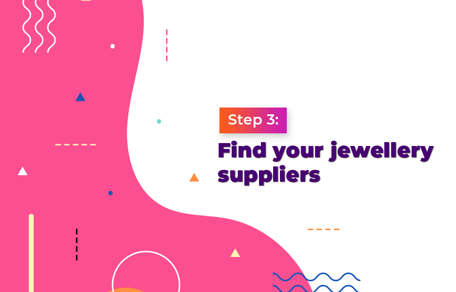 Find your jewellery suppliers