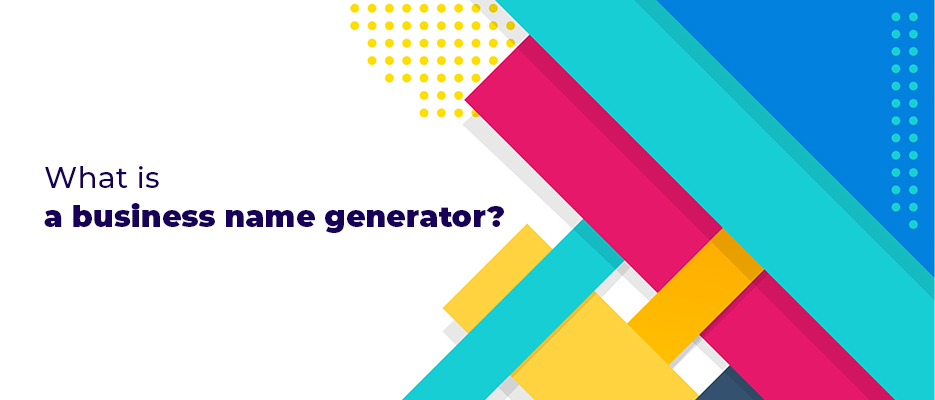 What is a business name generator?
