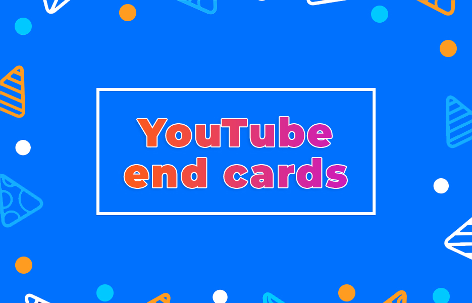 YouTube end cards