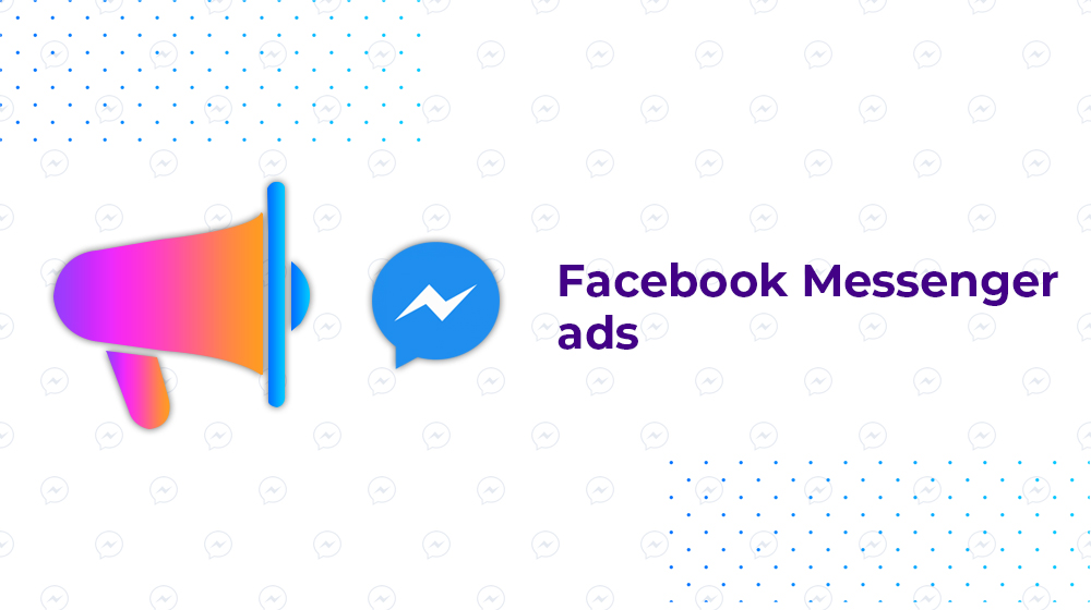 Facebook Messenger ads