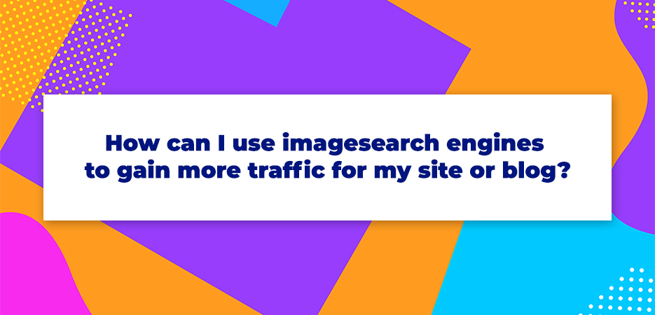, Best image tools and search engines &#8211; how to reverse image search on Google