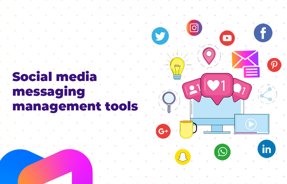 Social media messaging management tools