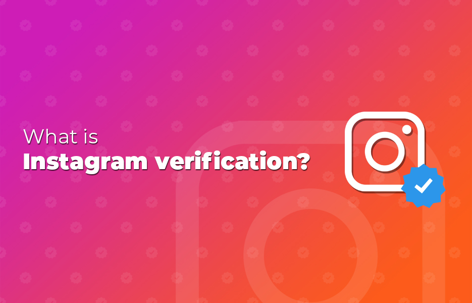 What is Instagram verification