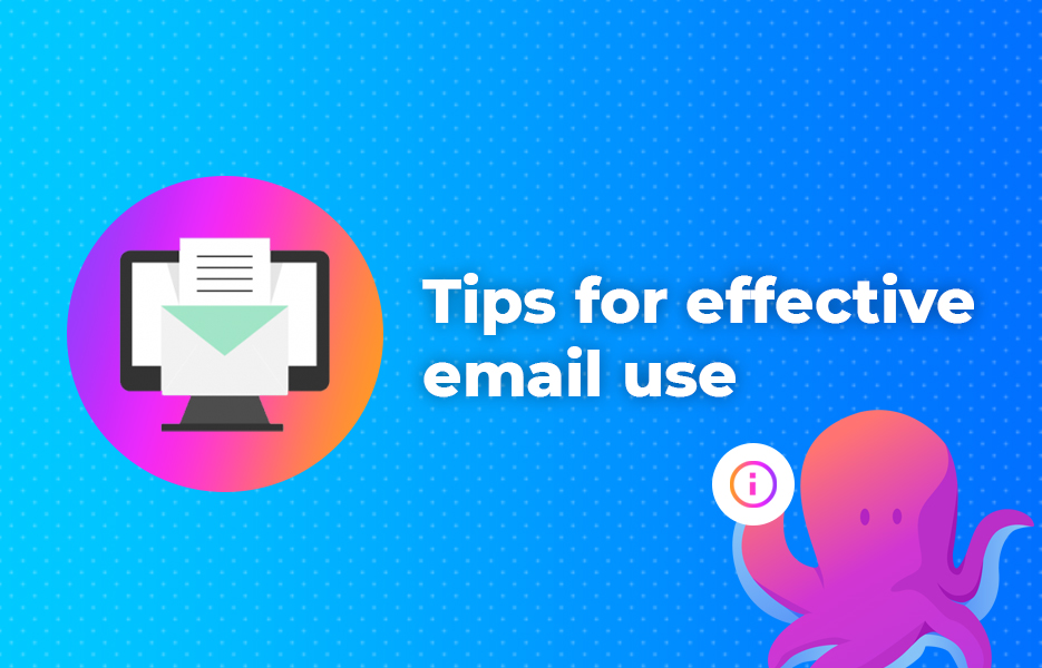 Tips for effective email use