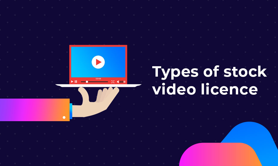 Types of stock video licence