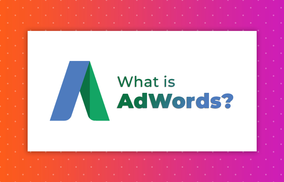 What is AdWords