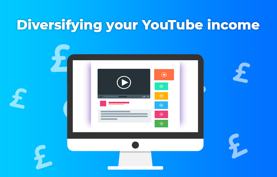 Diversifying your YouTube income