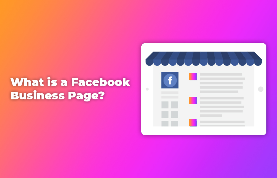 What is a Facebook Business Page