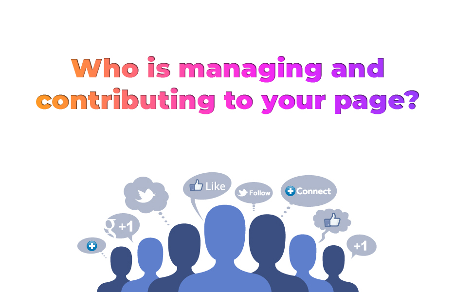 Who is managing and contributing to your page