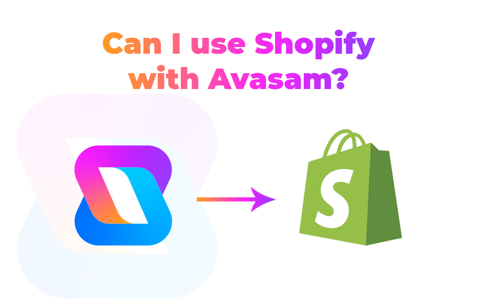 Can I use Shopify with Avasam