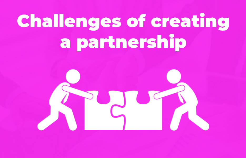 Challenges of creating a partnership