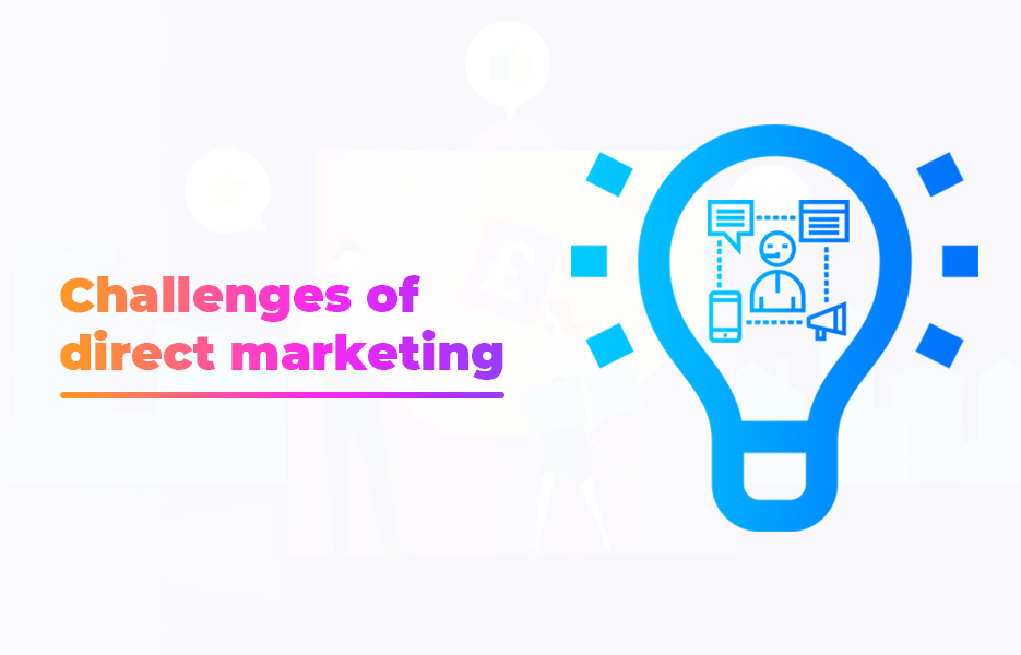 Challenges of direct marketing