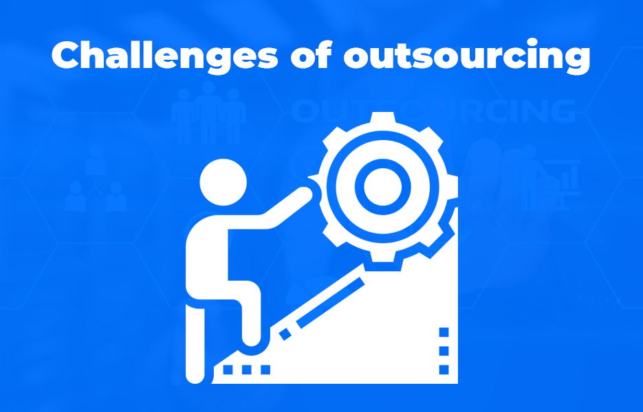 Challenges of outsourcing