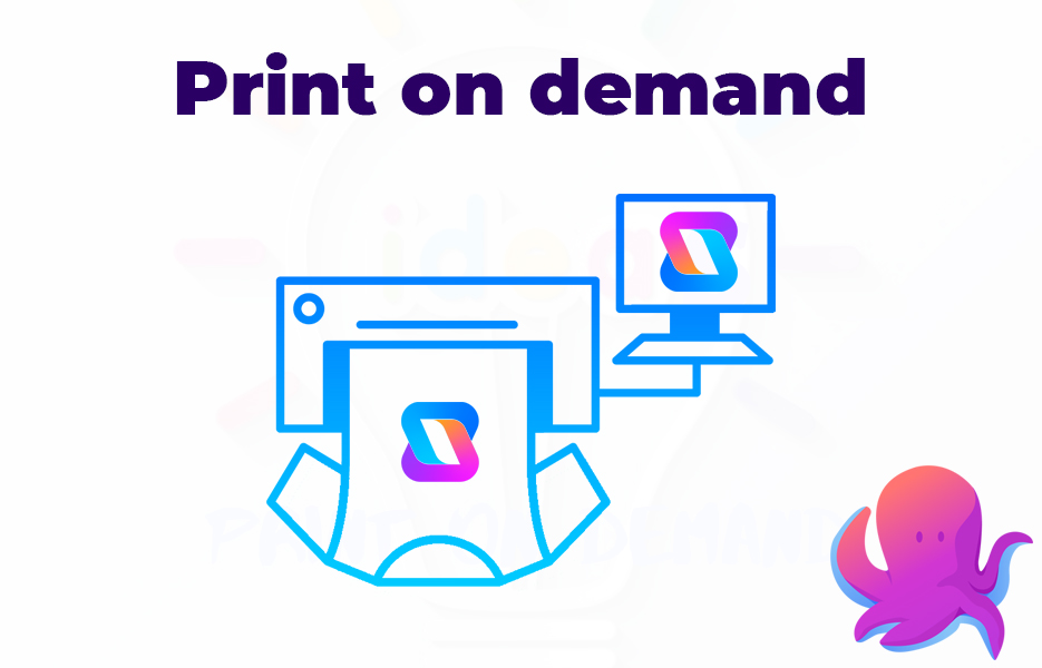 Print on demand