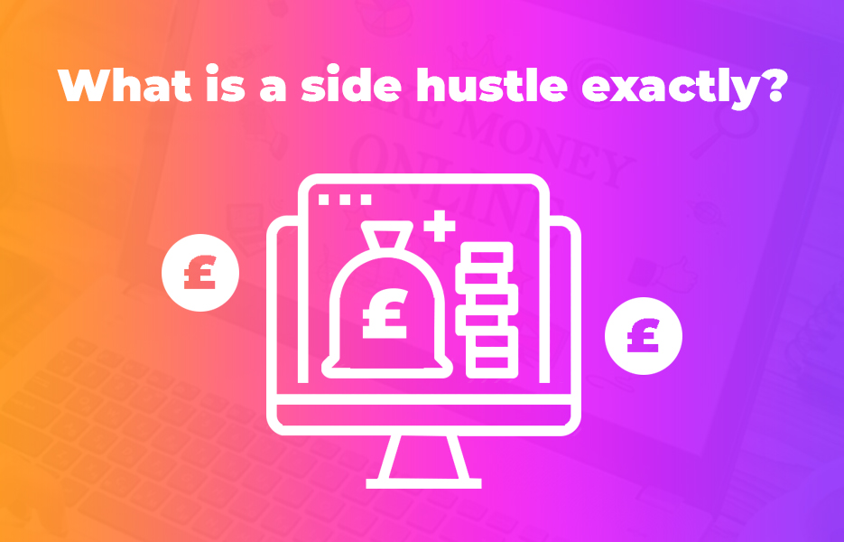 What is a side hustle exactly