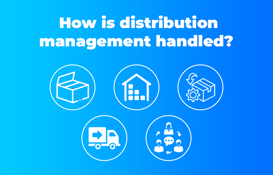 How is distribution management handled