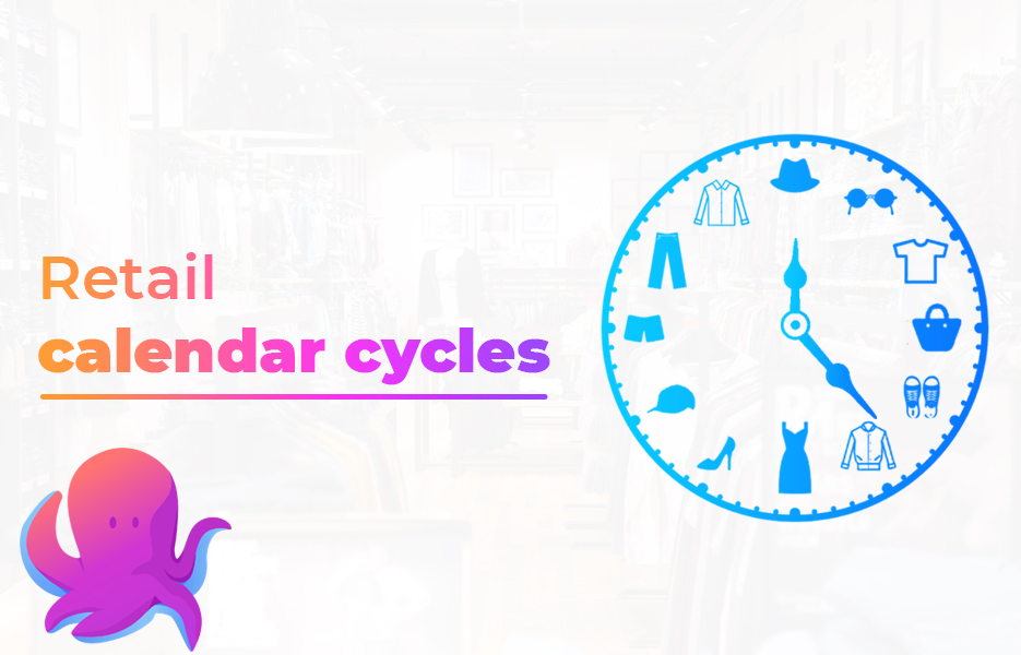 Retail calendar cycles