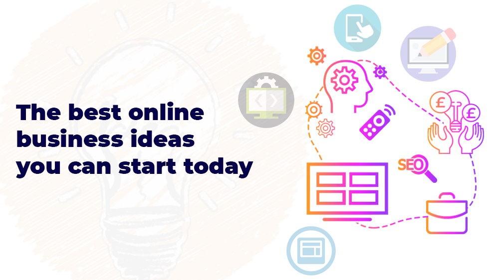 , The ultimate list of the most popular online business ideas