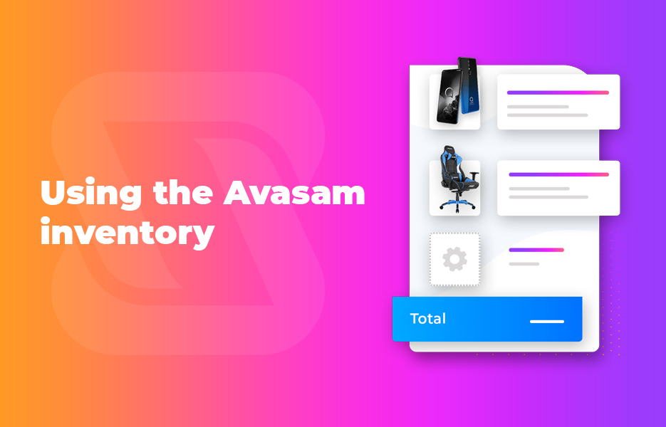 Using the Avasam inventory