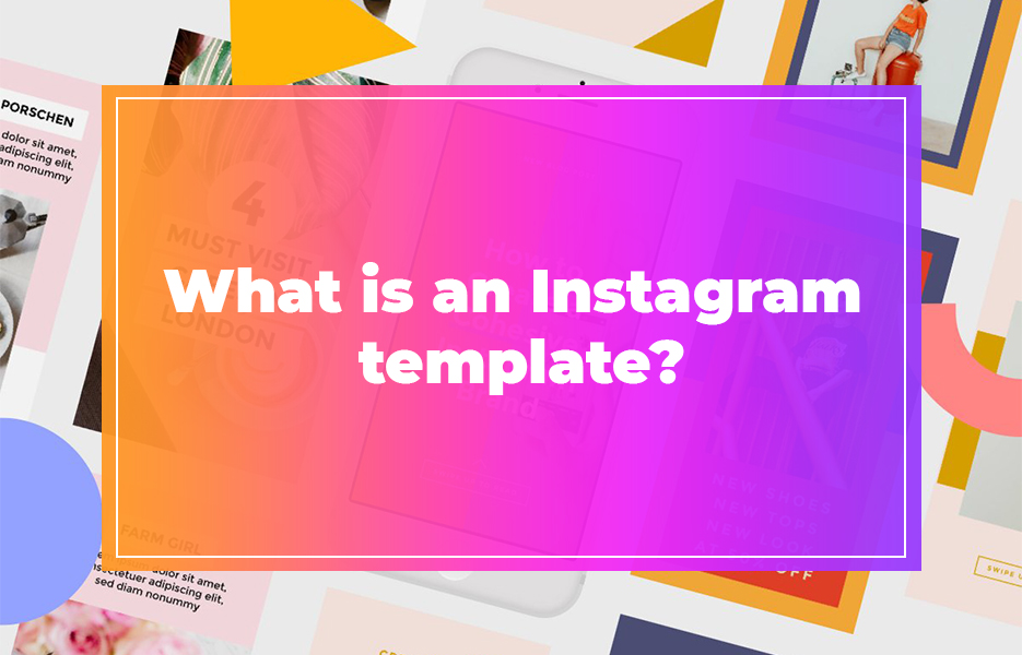 What is an Instagram template