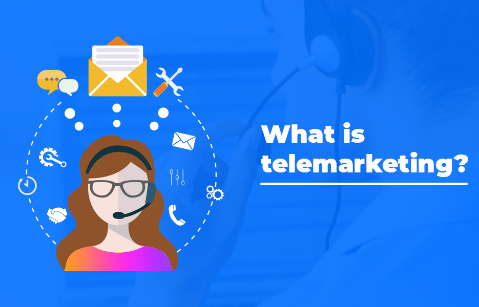 What is telemarketing