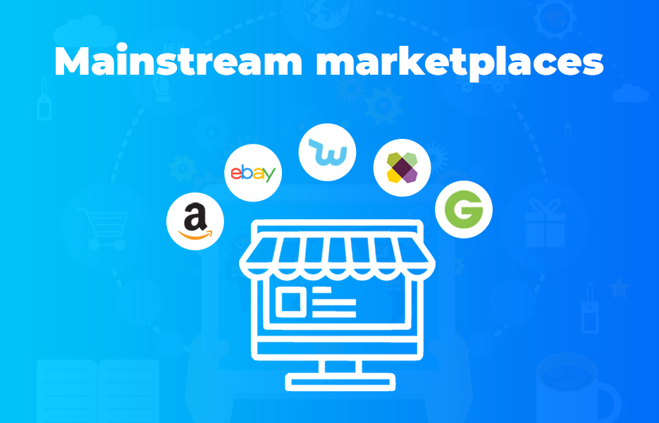 Mainstream marketplaces