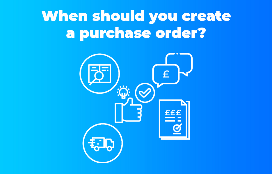 When should you create a purchase order