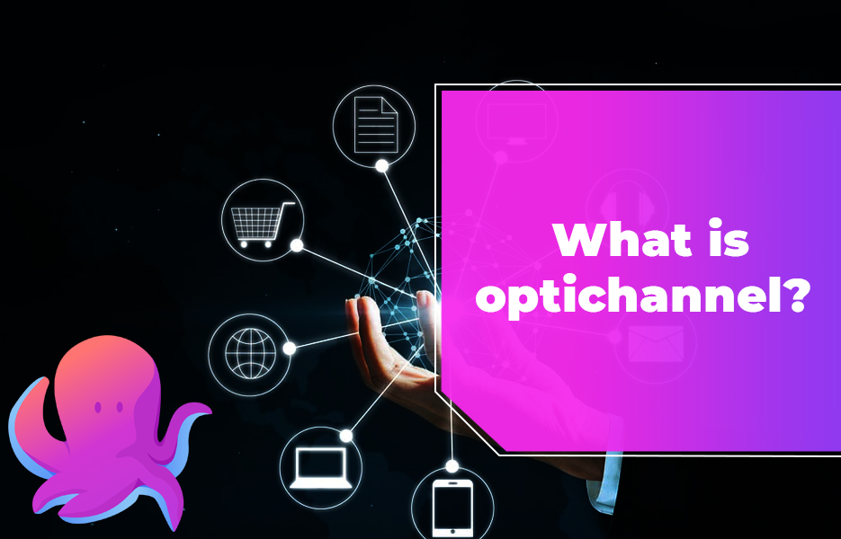 What is optichannel