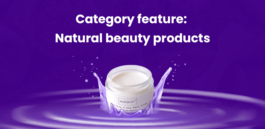 , Category feature: Natural beauty products