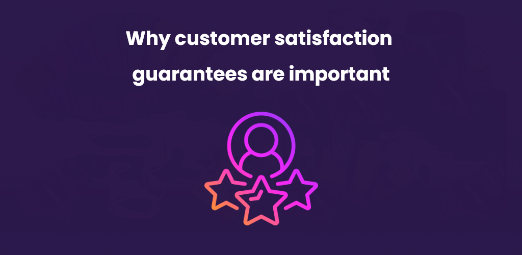 Why-Customer-Satisfaction-Guarantees-Are-Important-Avasam