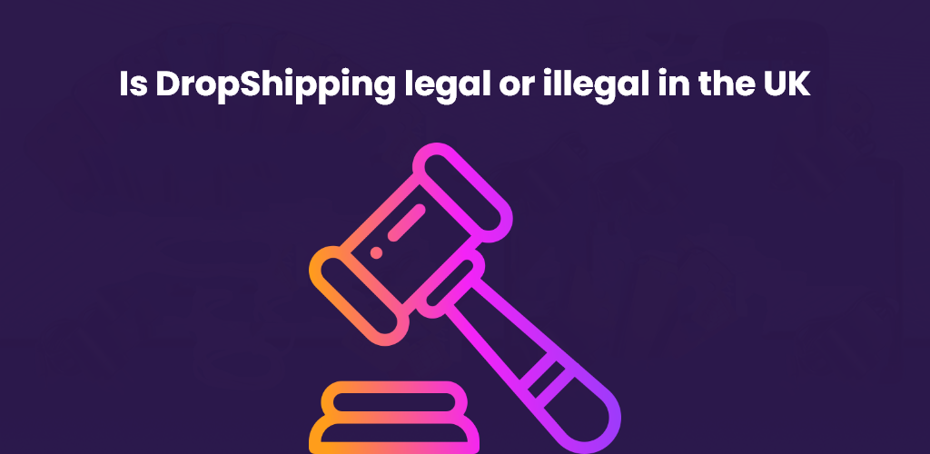 Is-Dropshipping-Legal-Or-Illegal-In-The-Uk-Avasam