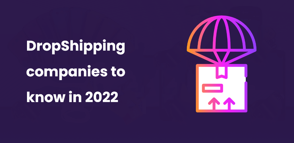 Dropshipping-Companies-To-Know-In-2022-Avasam